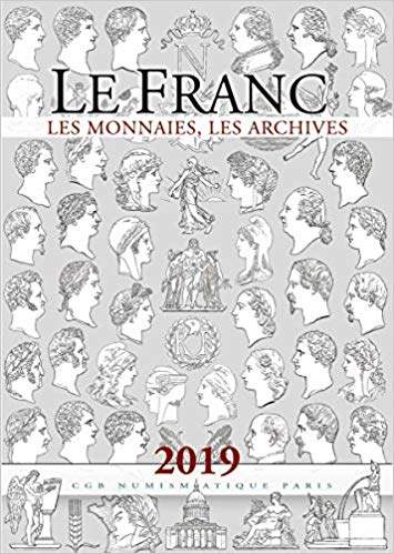 Le Franc - Les Monnaies - Les Archives - 2019,  se procurer sans tarder chez Amazon.fr