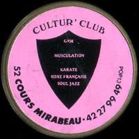 Monnaie publicitaire Cultur'Club - Gym Musculation Karat Boxe franaise Soul Jazz - 52 Cours Mirabeau 42 27 99 49 - sur 10 francs Mathieu