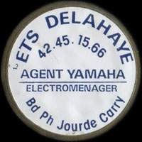 Monnaie publicitaire Ets Delahaye - 42.45.15.66 - Agent Yamaha lectromnager - Bd Ph Jourde Carry  - sur 10 francs Mathieu