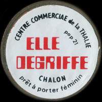 Monnaie publicitaire Elle Dgriffe - Centre Commerciae de la Thalie - Chalon - prt  porter fminin - sur 10 francs Mathieu
