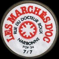 Monnaie publicitaire Les Marchs d'Oc - Rue du Docteur Roux - Narbonne - 7/7  - sur 10 francs Mathieu