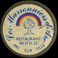 Monnaie publicitaire Les Marronniers dArc - Restaurant 80.37.01.22 - Arc-sur-Tille - sur 10 francs Mathieu