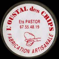 Monnaie publicitaire LOustal des Chips - Fabrication artisanale - Ets Pastor - 67.55.48.19 - sur 10 francs Mathieu (imitation de Pile ou Pub)
