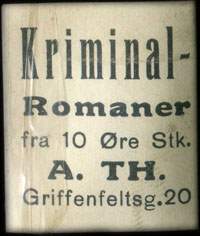Timbre-monnaie Kriminal-Romaner - fra 10 re Stk. - A. TH. - Griffenfeltsg. 20 - 1 re sur carton blanc - Danemark