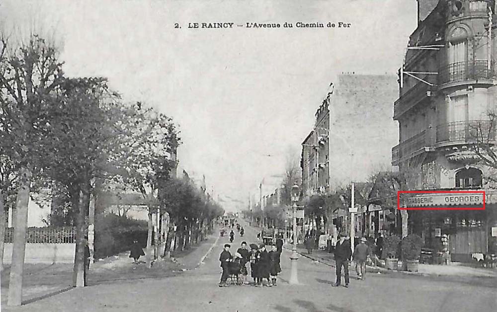 Brasserie Georges au Raincy au 2, Avenue du Chemin de Fer (devenue Avenue de la Résistance)