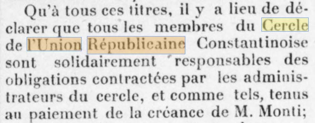 Un Cercle de l'Union Républicaine à Constantine est cité dans Le Républicain de Constantine du 7 novembre 1902
