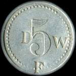 Jeton D W F (contremarque) 5 centimes à localiser - avers