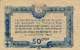 Billet de la Chambre de Commerce de l'Aveyron (Rodez et Millau) - 50 centimes - dlibration du 19 juillet 1917 - srie 2