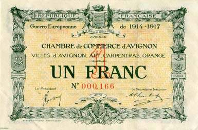 Billet de la Chambre de Commerce d'Avignon - Villes d'Avignon, Apt, Carpentras, Orange - 1 franc - Dlibration du 11 aot 1915 - Premire mission de remplacement 1917