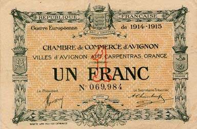 Billet de la Chambre de Commerce d'Avignon - Villes d'Avignon, Apt, Carpentras, Orange - 1 franc - Dlibration du 11 aot 1915 - Guerre Europenne de 1914-1915