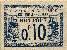 Ticket de la Chambre de Commerce de Philippeville - 10 centimes - délibération du 7 octobre 1915