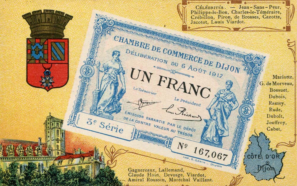 Carte postale reprsentant un billet de 1 franc - dlibration du 6 aot 1917 - 3me srie - n 167,067 - de la Chambre de Commerce de Dijon