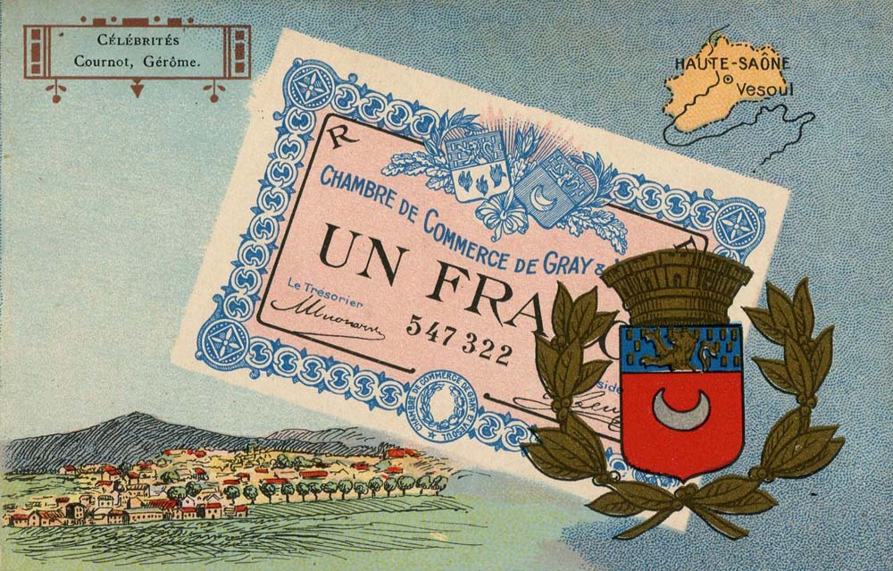 Carte postale représentant un billet de 1 franc numéro 547322 de la Chambre de Commerce de Gray et Vesoul