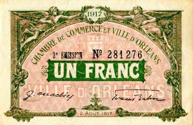 Billet de la Chambre de Commerce et Ville d'Orl�ans - 1 franc - 2 ao�t 1917 - 3�me �mission