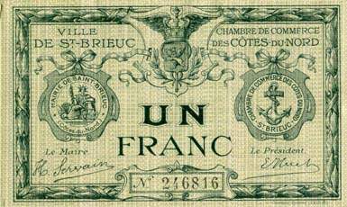 Billet de la Ville de Saint-Brieuc - Chambre de Commerce des Côtes-du-Nord - 1 franc - Imprimerie Oberthür - 6 chiffres de 4 mm