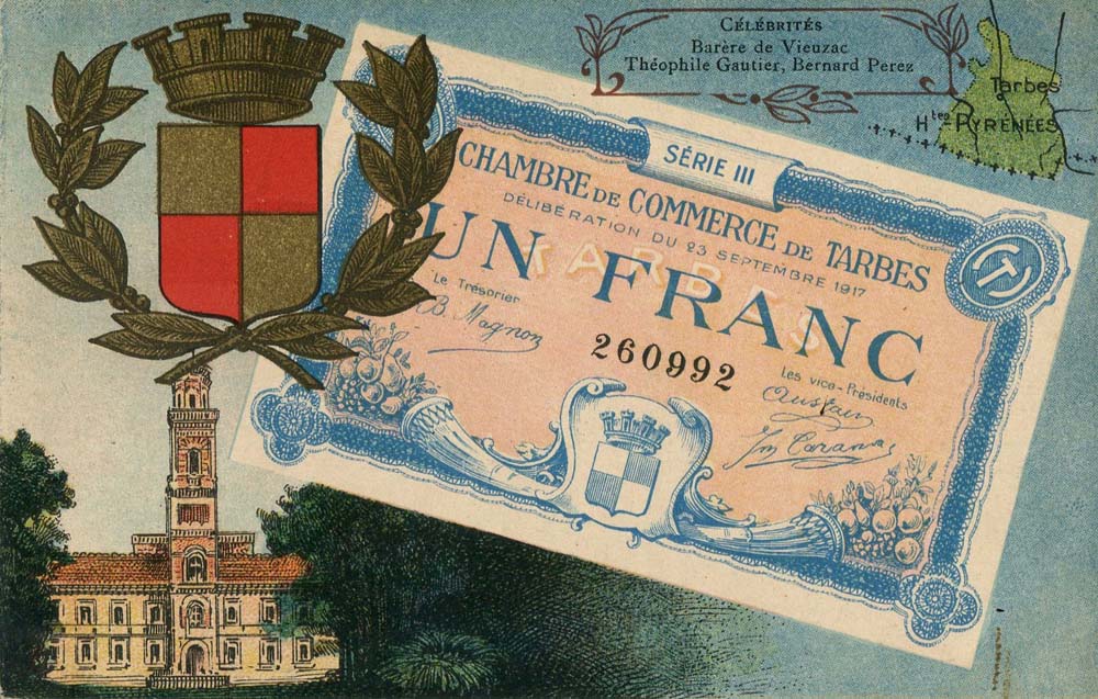 Carte postale représentant un billet de 1 franc - délibération du 23 septembre 1917 - série III - n° 260992 - de la Chambre de Commerce de Tarbes