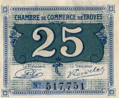 Billet de la Chambre de Commerce de Troyes - 25 centimes - sans numéro d'émission - n°517.751