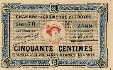 Billet de la Chambre de Commerce de Troyes - 50 centimes sans trait dans le bas du cercle entourant Mercure - série 70