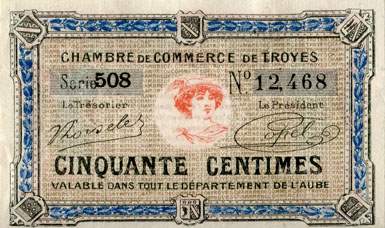 Billet de la Chambre de Commerce de Troyes - 50 centimes - 7e émission - série 508 - numéro 12,468