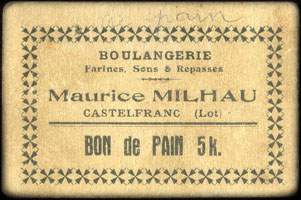 Bon de Pain 5 k. de la Boulangerie Maurice Milhau  Castelfranc (Lot - 46) - face