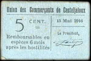 Bon de nécessité de 5 centimes - 15 mai 1916 - type avec petit 5 et petit DE dans le cachet au dos - Union des Commerçants de Casteljaloux (Lot-et-Garonne - département 47)