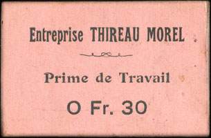 Entreprise Thireau Morel - Prime de Travail - 0,30 franc - Cachet 12 avril 1918 au dos - face