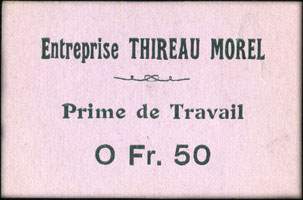 Entreprise Thireau Morel - Prime de Travail - 0,50 franc - Cachet 3 avril 1918 au dos - face