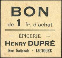 Bon de 1 franc d'Achat type 1 - Epicerie Henry Dupr - Rue Nationale  Lectoure - face