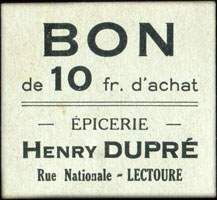 Bon de 10 francs d'Achat type 1 - Epicerie Henry Dupr - Rue Nationale  Lectoure - face