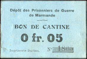 Bon de cantine  - 5 centimes - Dépôt des Prisonniers de Guerre de Marmande - Marmande (Lot-et-Garonne - 47) -  face