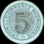Bon de 5 centimes - 1er juin 1921 - Ville de Marmande - Union du Commerce Marmandais - Marmande (Lot-et-Garonne - 47) -  dos