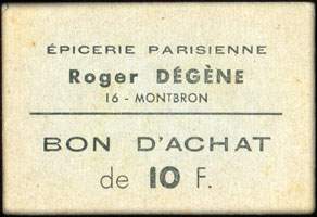 Bon d'achat de 10 francs - Epicerie Parisienne - Roger Dgne - Montbron (Charente - 16)) - face