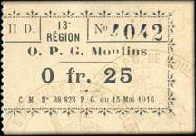 Bon de nécessité de Moulins - O. P. G. (Officiers Prisonniers de Guerre) - C. M. N° 38 823 P. G. du 15 Mai 1916 - n° 4042 - 25 centimes (avec talon)  - face