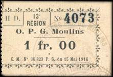 Bon de nécessité de Moulins - O. P. G. (Officiers Prisonniers de Guerre) - C. M. N° 38 823 P. G. du 15 Mai 1916 - n° 4073 - 1 franc (avec talon)  - face