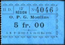 Bon de nécessité de Moulins - O. P. G. (Officiers Prisonniers de Guerre) - C. M. N° 38 823 P. G. du 15 Mai 1916 - n° 4046 - 5 francs (avec talon)  - face