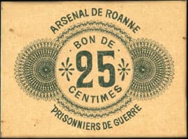 Bon de 25 centimes - Arsenal de Roanne - Prisonniers de Guerre - Roanne (Loire - 42) - face
