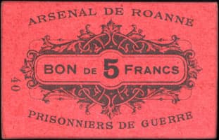 Bon de 5 francs - Arsenal de Roanne - Prisonniers de Guerre - Roanne (Loire - 42) - face