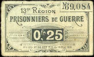 Bon de 0,25 franc - n� 39,084 - 13me R�gion - Prisonniers de Guerre - Cre Mlle N� 38 823 P. G. du 15 Mai 1916 - Roanne (Loire - 42) - face