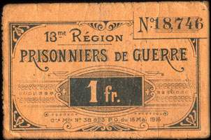 Bon de 1 franc - n� 18,746 - 13me R�gion - Prisonniers de Guerre - Cre Mlle N� 38 823 P. G. du 15 Mai 1916 - Roanne (Loire - 42) - face