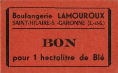 Bon pour 1 hectolitre de Bl� - Boulangerie Lamouroux - Saint-Hilaire-sur-Garonne (Lot-et-Garonne - d�partement 47) - face