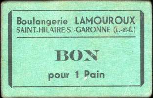 Bon pour 1 Pain (exemplaire 1) - Boulangerie Lamouroux - Saint-Hilaire-sur-Garonne (Lot-et-Garonne - d�partement 47) - face