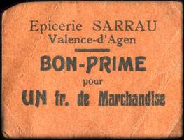 Bon-prime pour UN fr. de Marchandise - Epicerie Sarrau - Valence-d'Agen - face