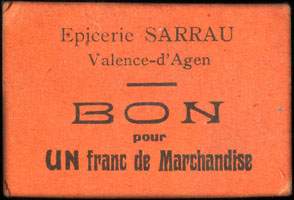 Bon pour UN franc de Marchandise - Epicerie Sarrau - Valence-d'Agen - face