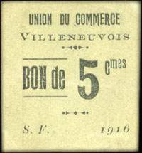 Bon de 5 centimes 1916 série F - Union du Commerce Villeneuvois - Position fleurons type 2- face