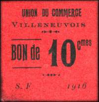 Bon de 10 centimes 1916 série F - Union du Commerce Villeneuvois - Position fleurons type 1 - face