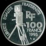 Pice de 100 francs 1995 - Centenaire du Cinma - Les Frres Lumire - revers