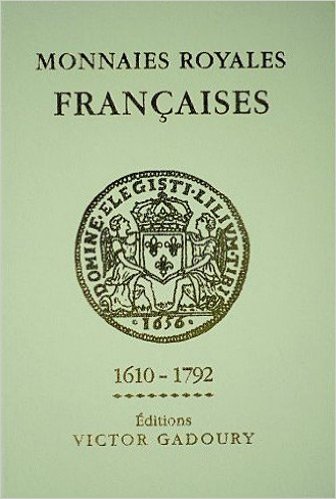 Le Gadoury, une référence essentielle pour la cotation des monnaies françaises