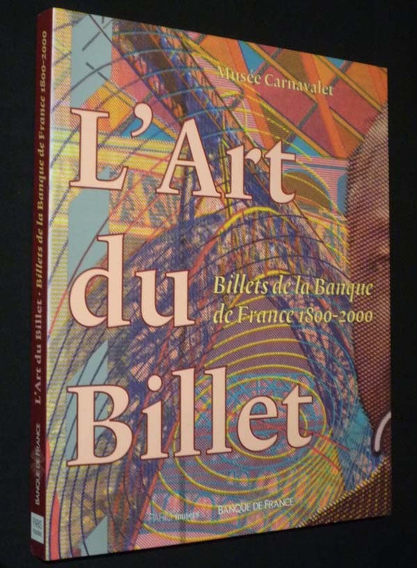 L'Art du Billet (Billets de la Banque de France)