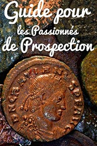 Guide pour les Passionn�s de Prospection