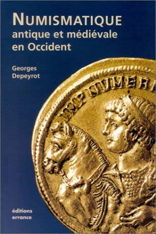 Numismatique antique et médiévale en Occident (Français) Broché - 17 novembre 2002